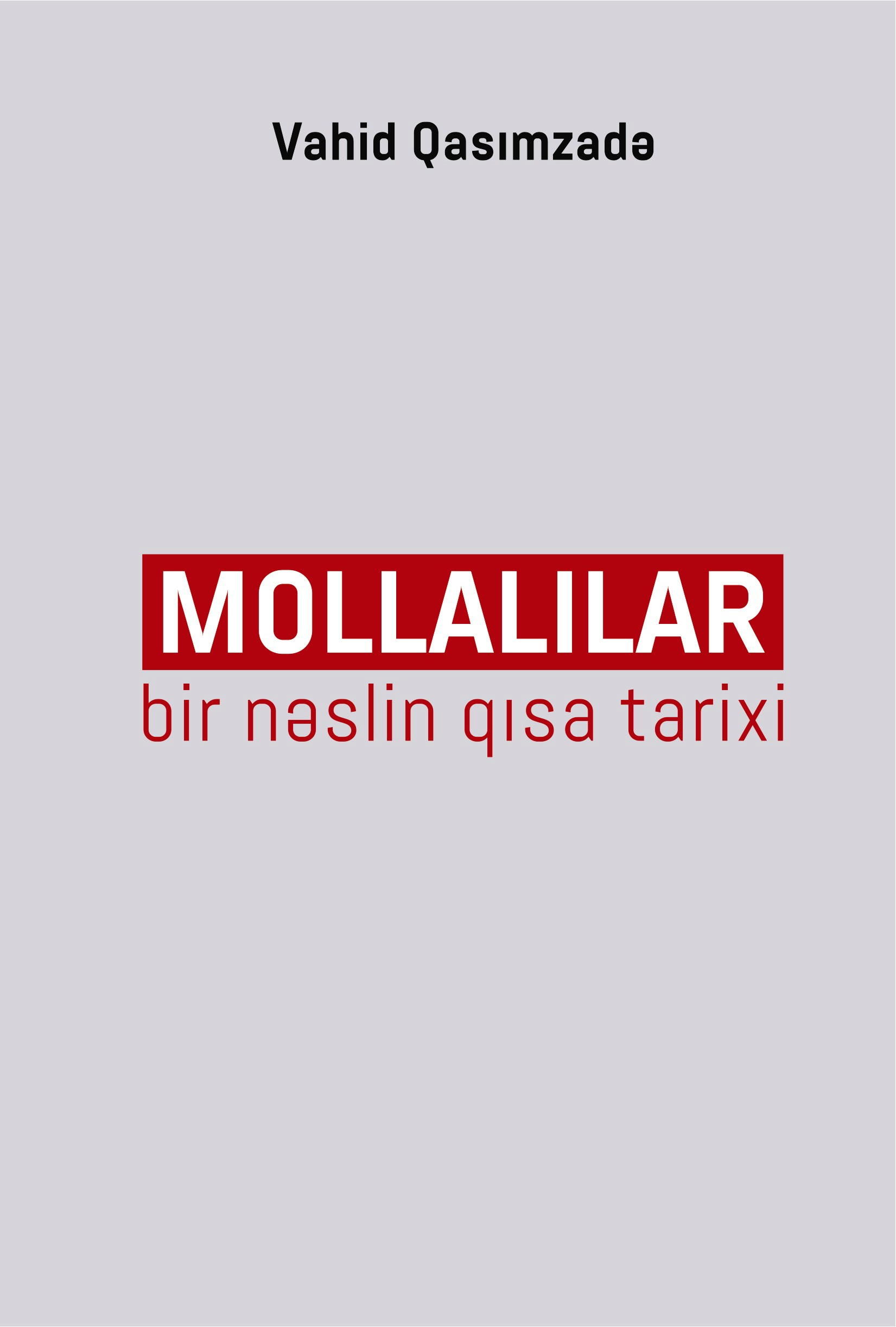 Mollalılar: bir nәslin qısa tarixi